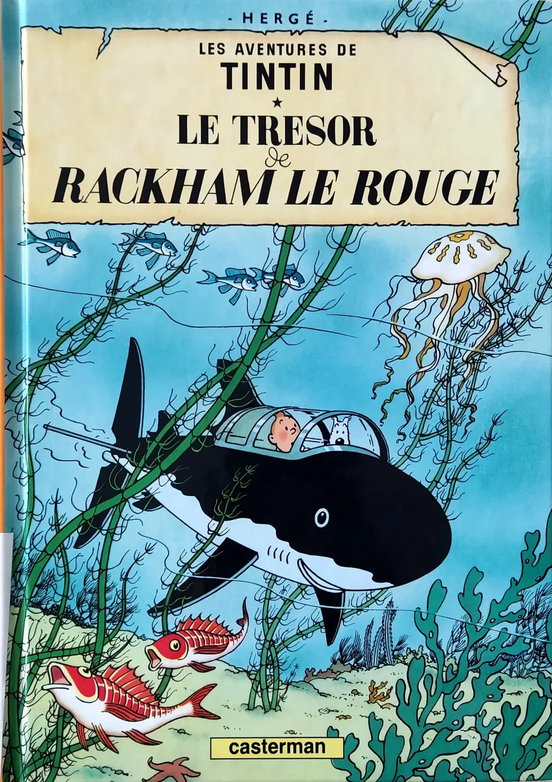 Les Aventures de Tintin - Le trésor de Rackham le rouge - Hergé - Bild 1