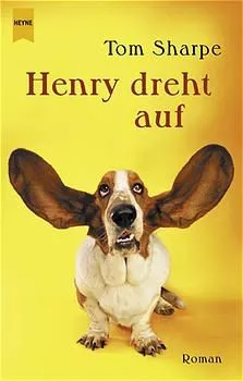 Henry dreht auf - Tom Sharpe – Bild 1