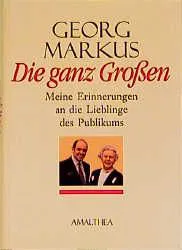 Die ganz Großen - Georg Markus