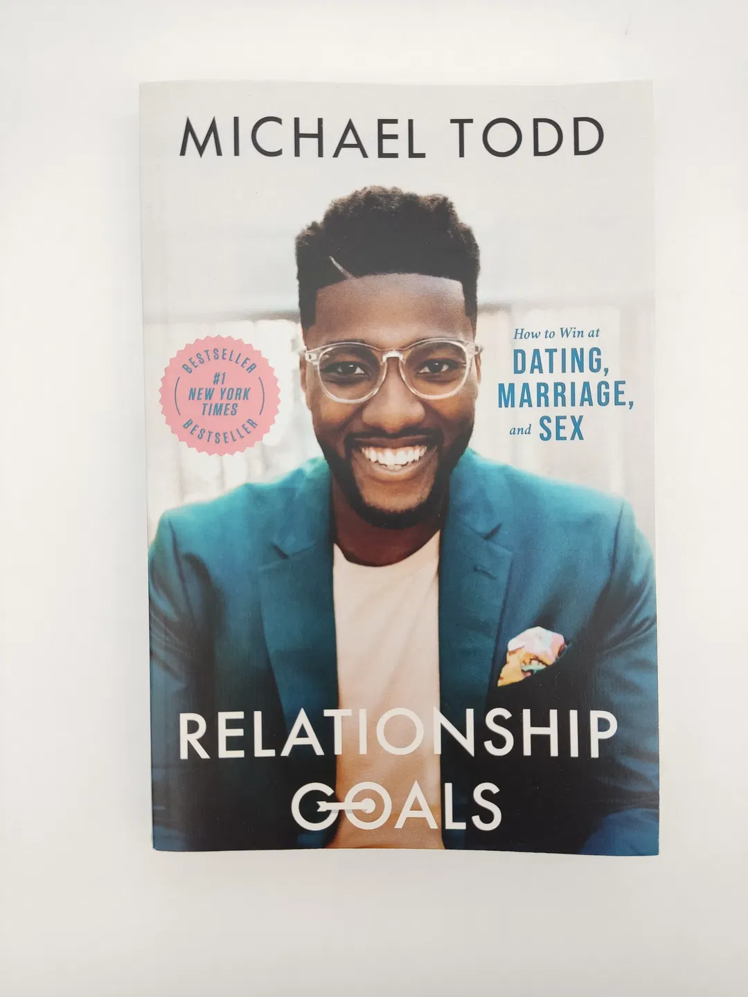Relationship Goals: How to Win at Dating, Marriage, and Sex-  Michael Todd - Bild 2