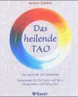 Das heilende Tao - Achim Eckert - Bild 1
