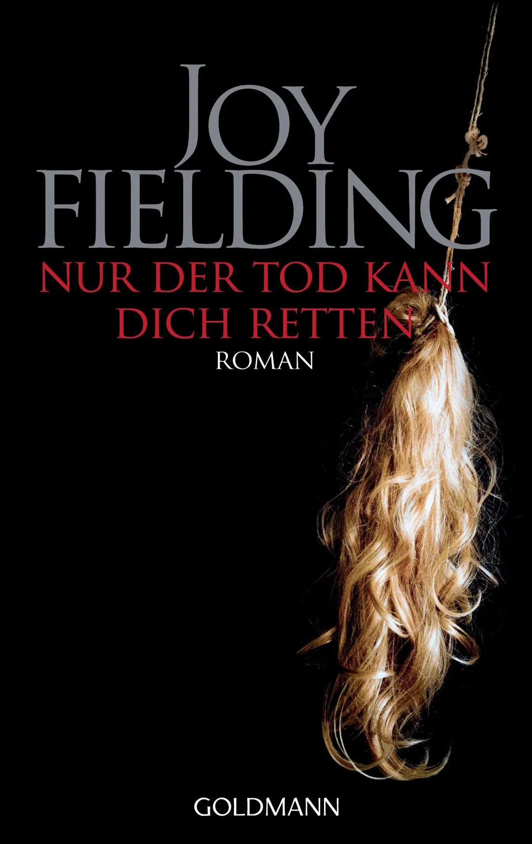 Nur der Tod kann dich retten - Joy Fielding - Bild 2