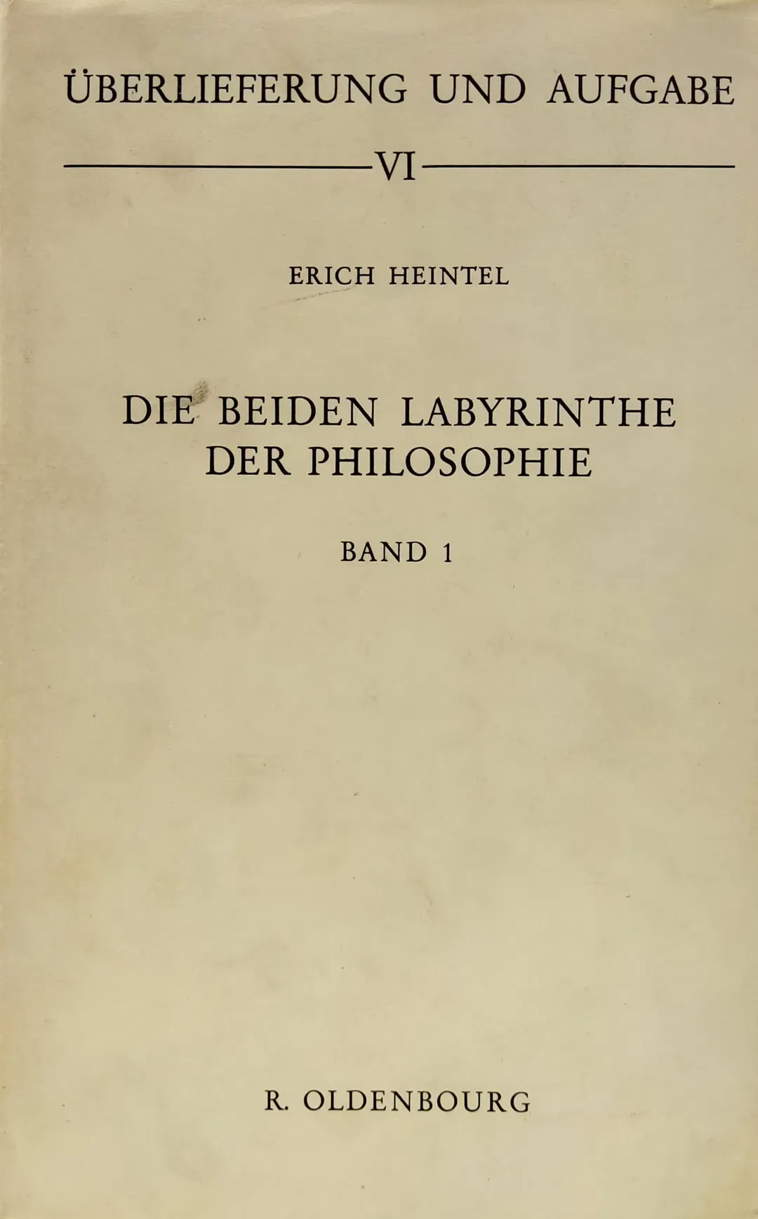 Die beiden Labyrinthe der Philosophie, Band 1  - Erich Heintel  - Bild 2