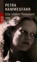 Ein süsser Sommer - Petra Hammesfahr - Bild 2