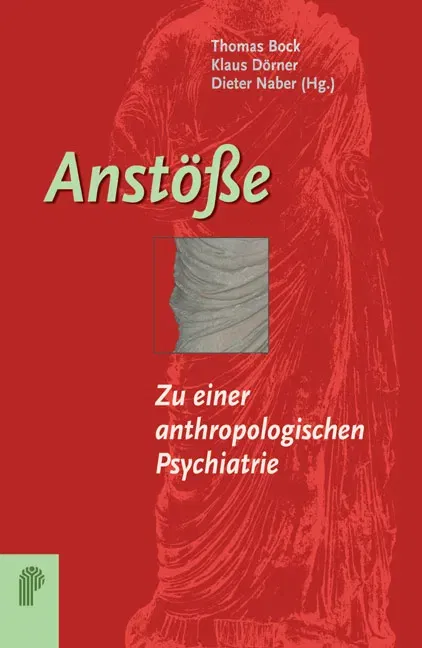 Anstöße - Zu einer anthropologischen Psychiatrie  - Bild 2