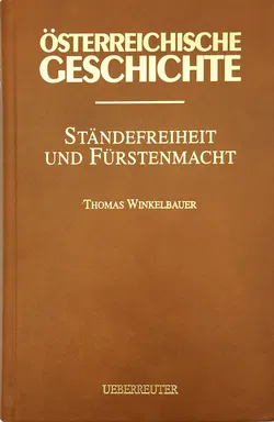 Österreichische Geschichte - Ständefreiheit und Fürstenmacht Band II. - Thomas Winkelbauer - Bild 2
