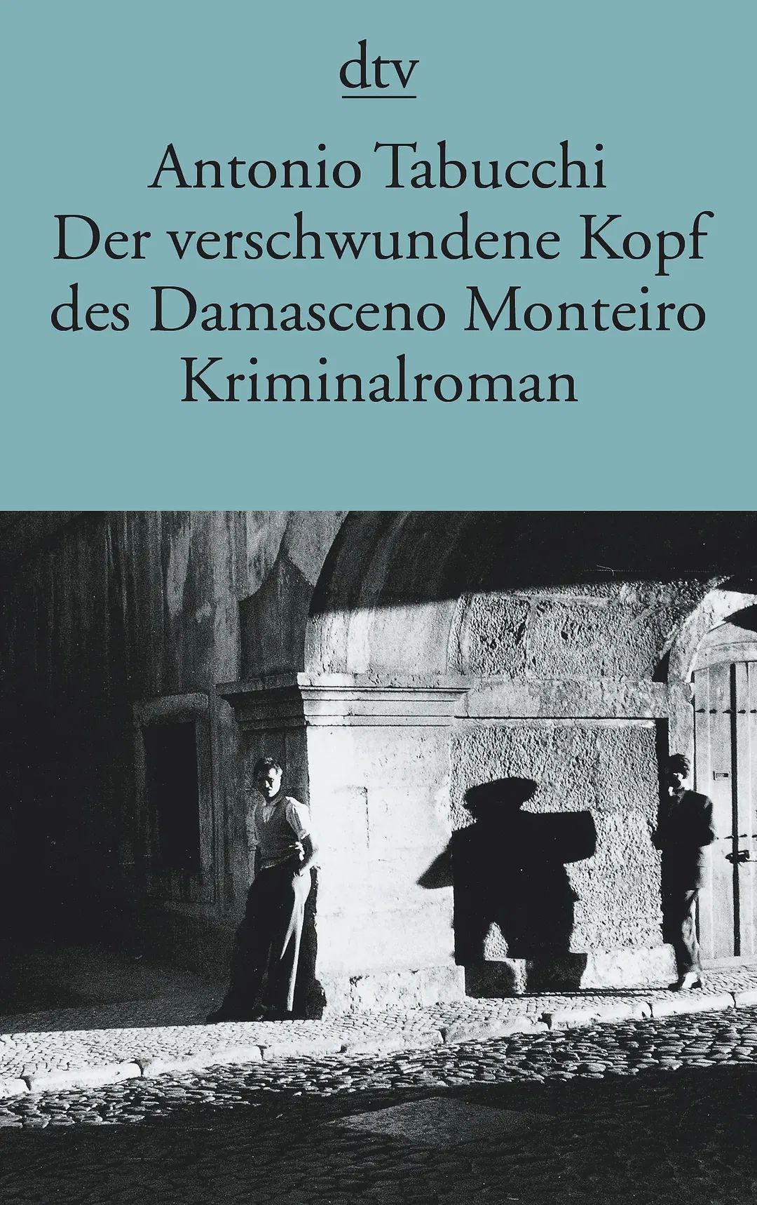 Der verschwundene Kopf des Damasceno Monteiro - Antonio Tabucchi - Bild 2