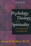 Psychology, Theology, and Spirituality in Christian Counseling - Mark R. McMinn - Bild 2