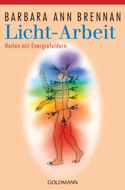 Licht-Arbeit - Barbara Ann Brennan - Bild 1