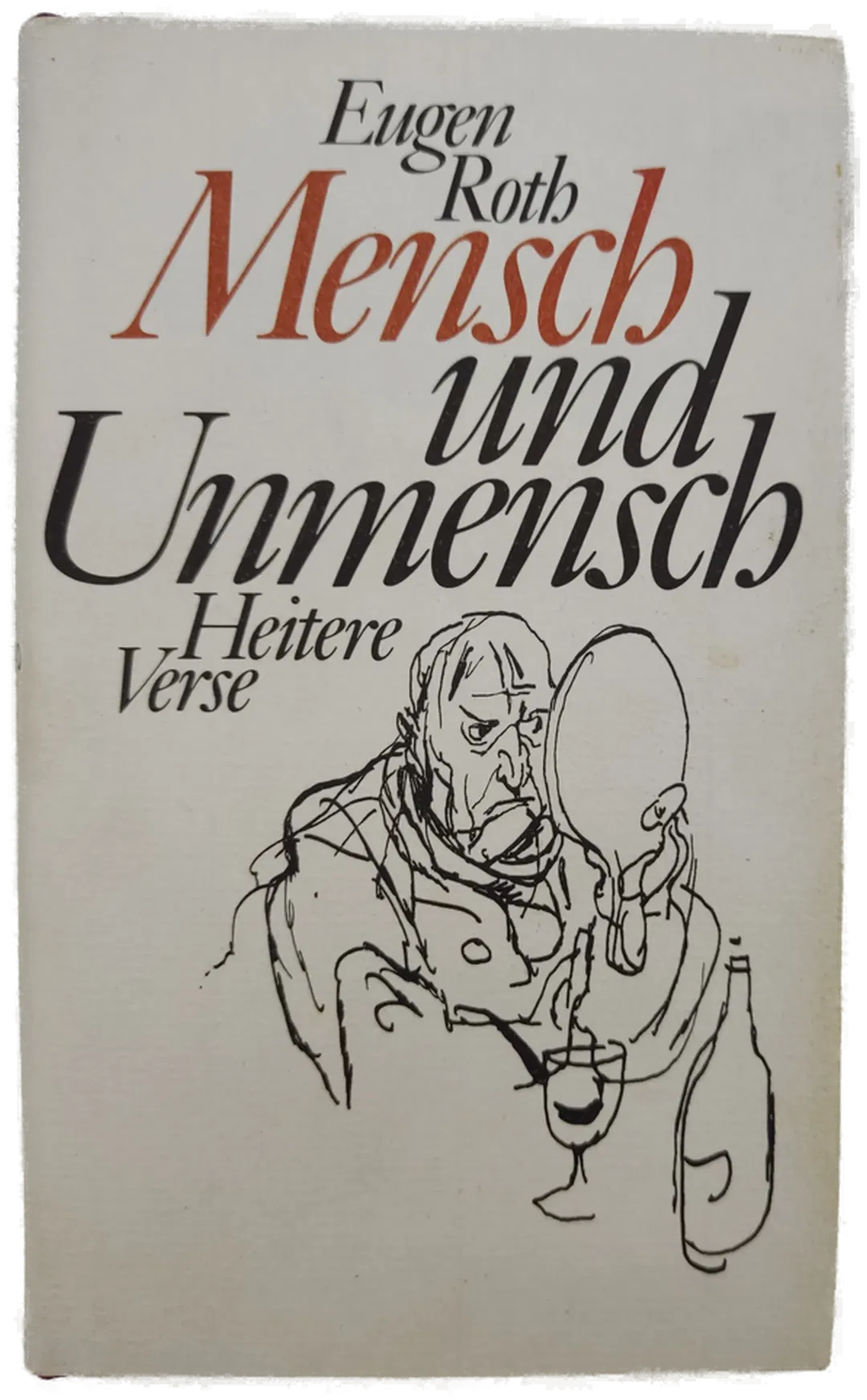 Mensch und Unmensch. Heitere Verse - Eugen Roth - Bild 1