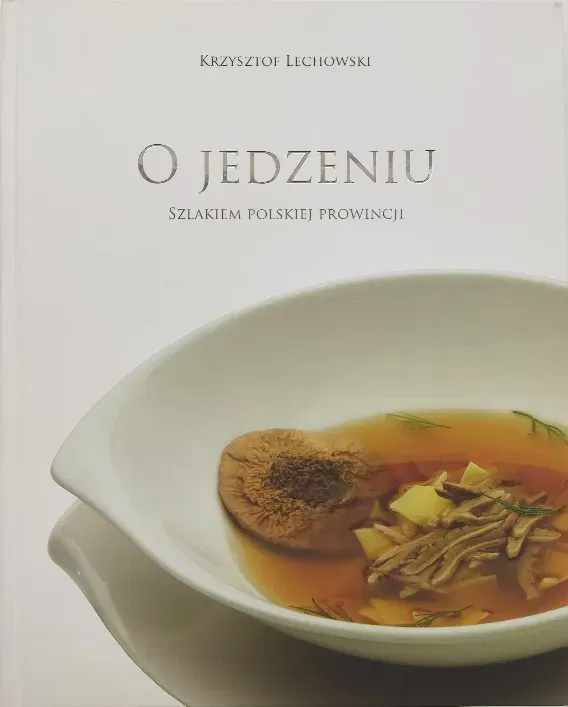 O Jedzeniu / About food - Krzysztof Lechowski - Bild 2