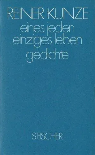 Eines jeden einziges Leben - Reiner Kunze - Bild 1