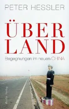 Über Land - Peter Hessler - Bild 1