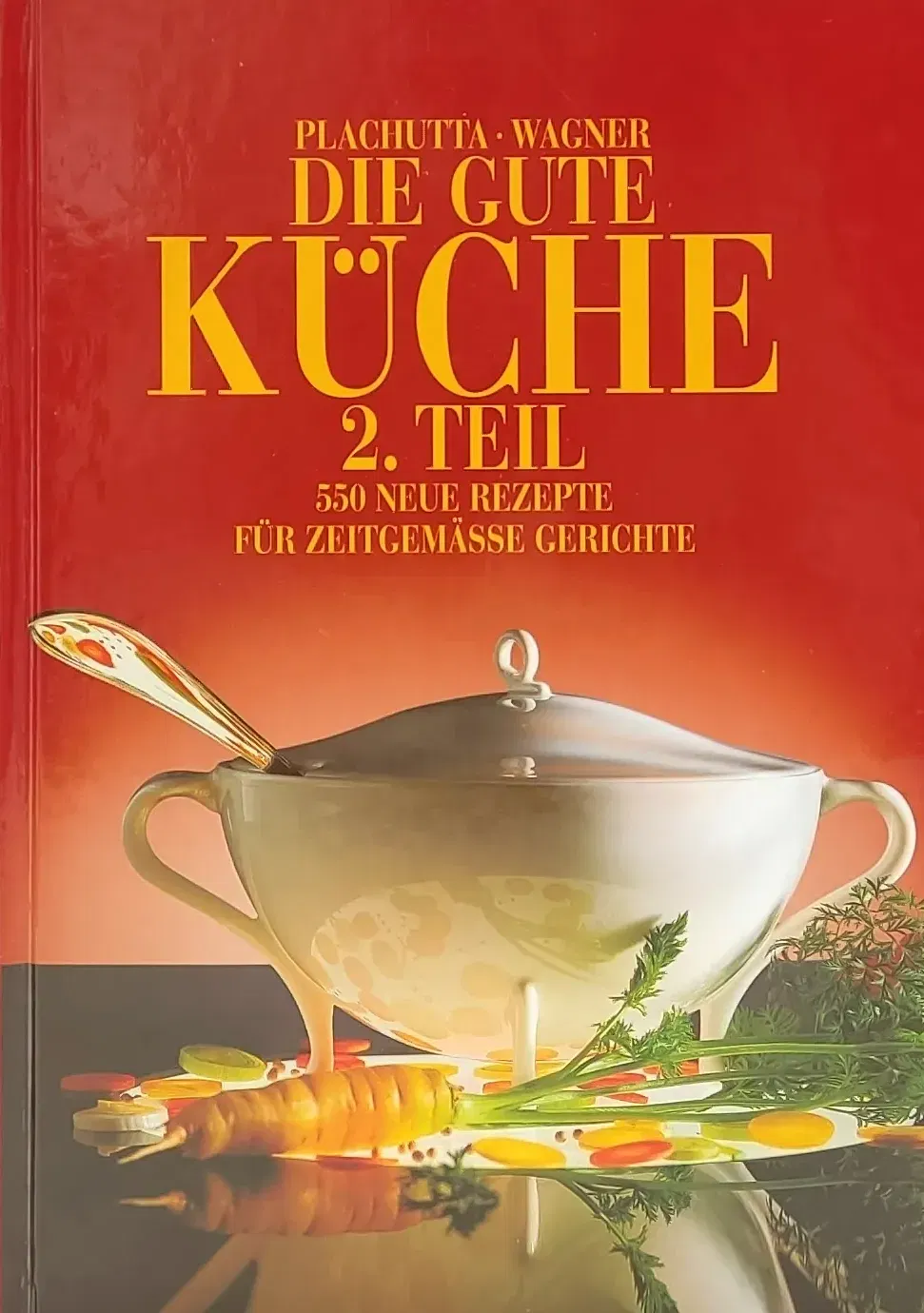 Die gute Küche 2.Teil - Wagner Plachutta  - Bild 1