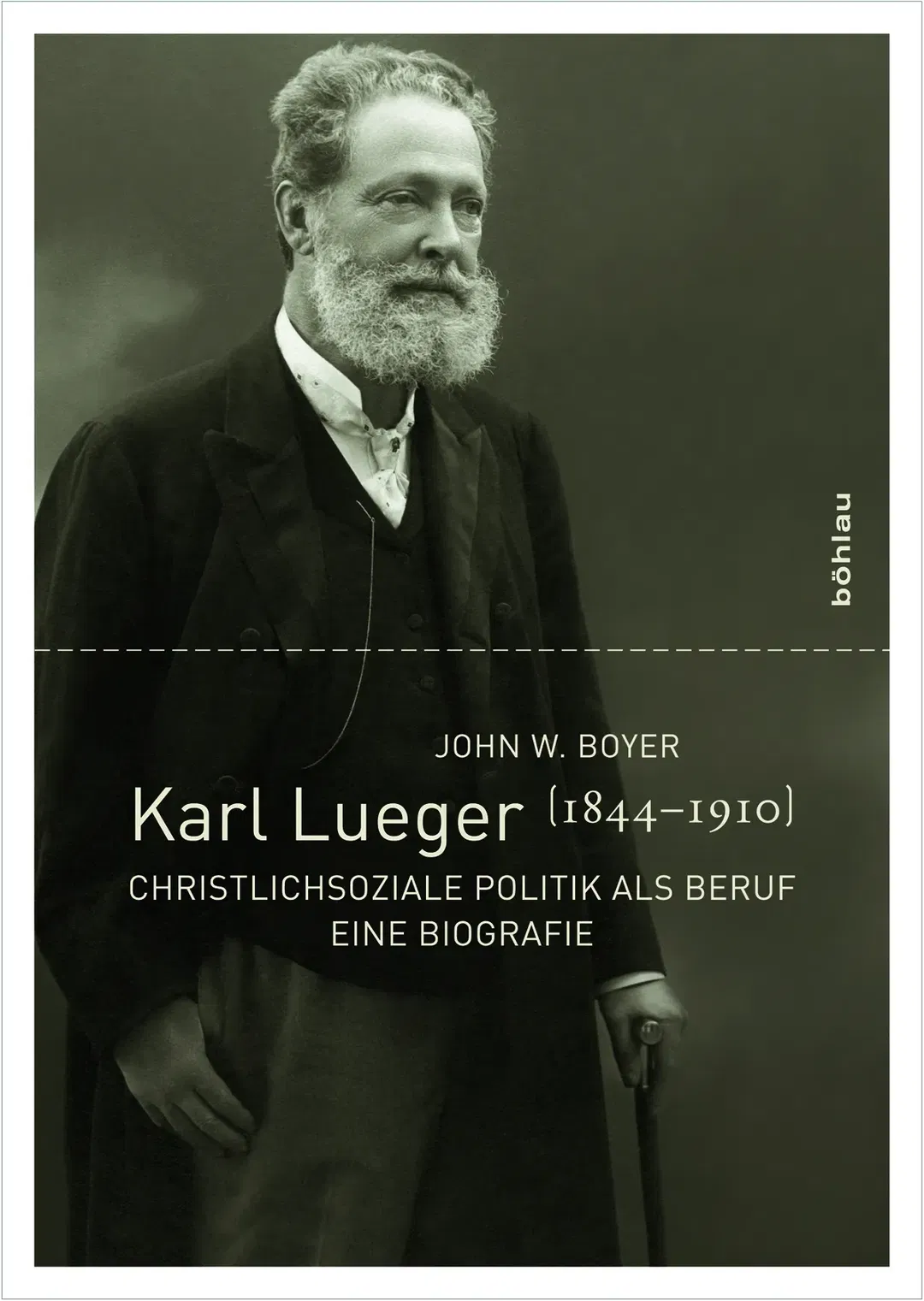 Karl Lueger (1844-1910) - John W. Boyer - Bild 1