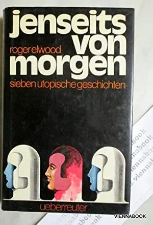 Jenseits von Morgen - Roger Elwood - Bild 2