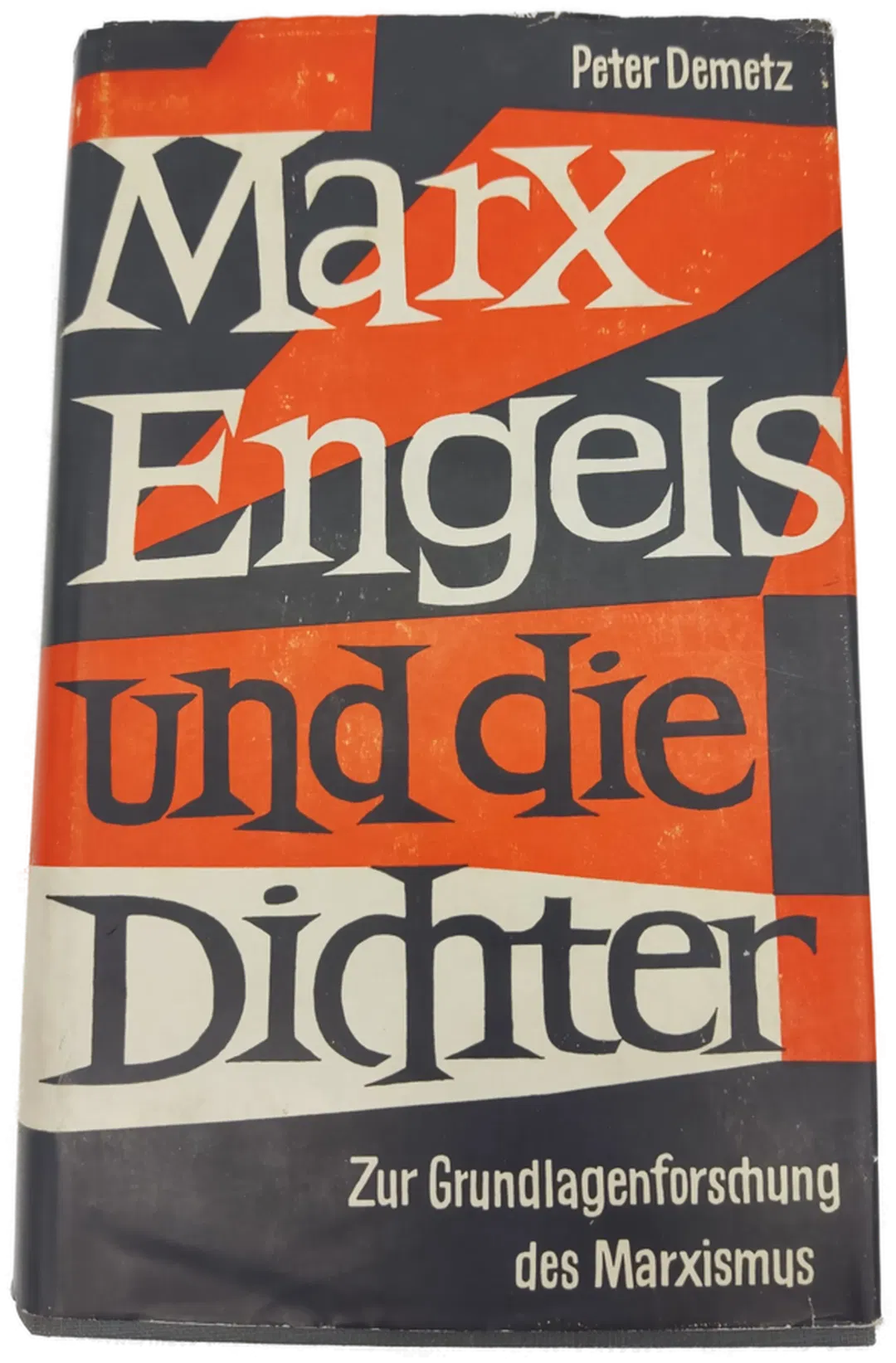 Marx, Engels und die Dichter Zur Grundlagenforschung des Marxismus-  Peter Demetz - Bild 2