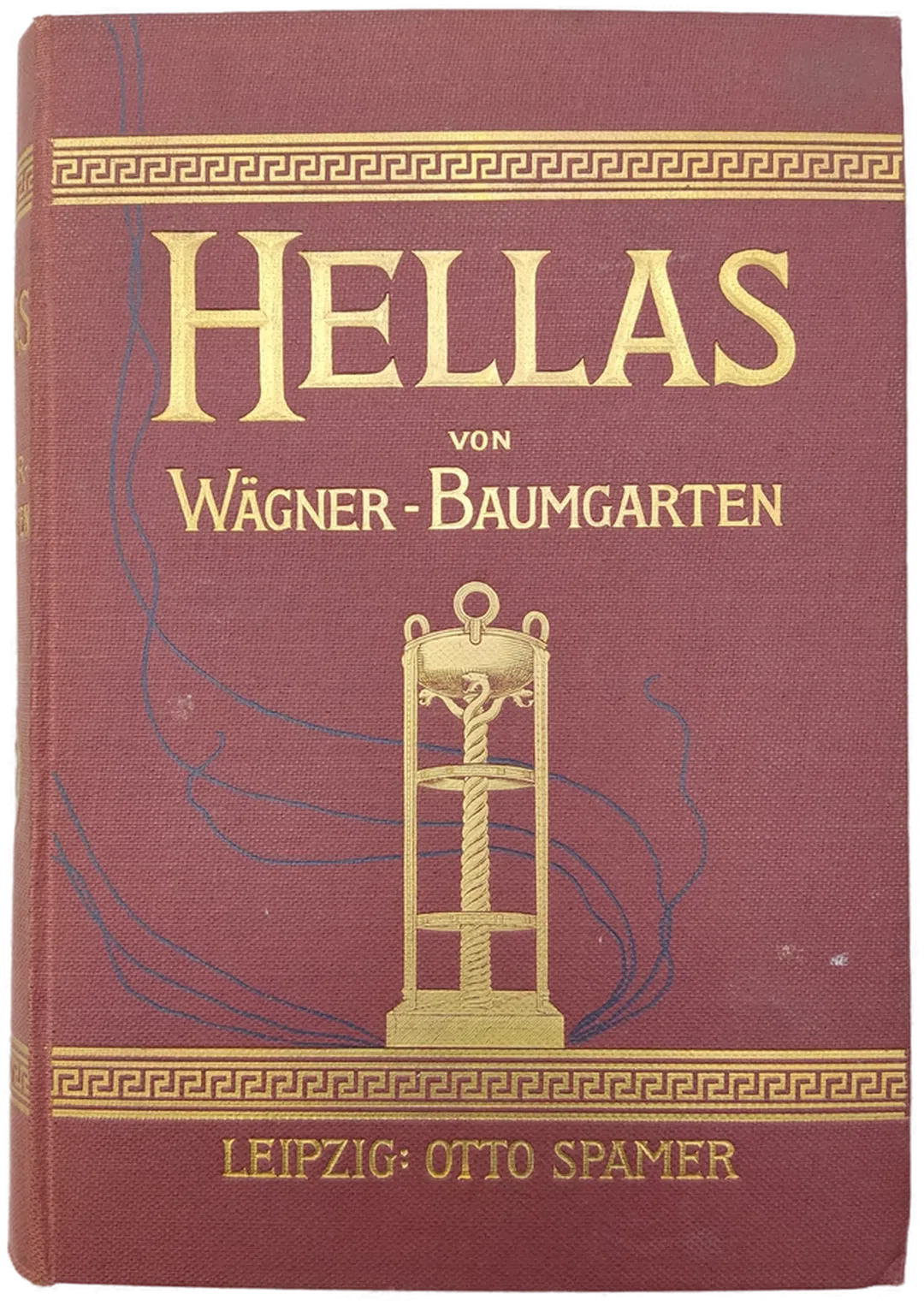 Hellas: Das Land und Volk der alten Griechen - Dr. Wilhelm Wägner - Bild 2