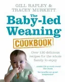 The Baby-led Weaning Cookbook - Gill Rapley,Tracey Murkett,Rapley - Bild 2