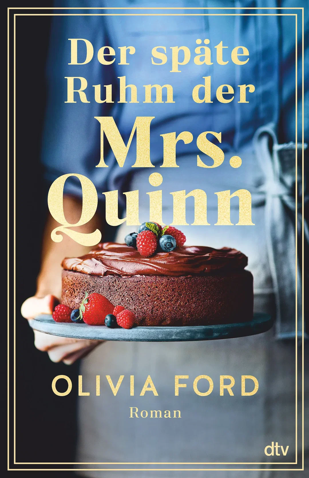 Der späte Ruhm der Mrs. Quinn - Olivia Ford – Bild 1