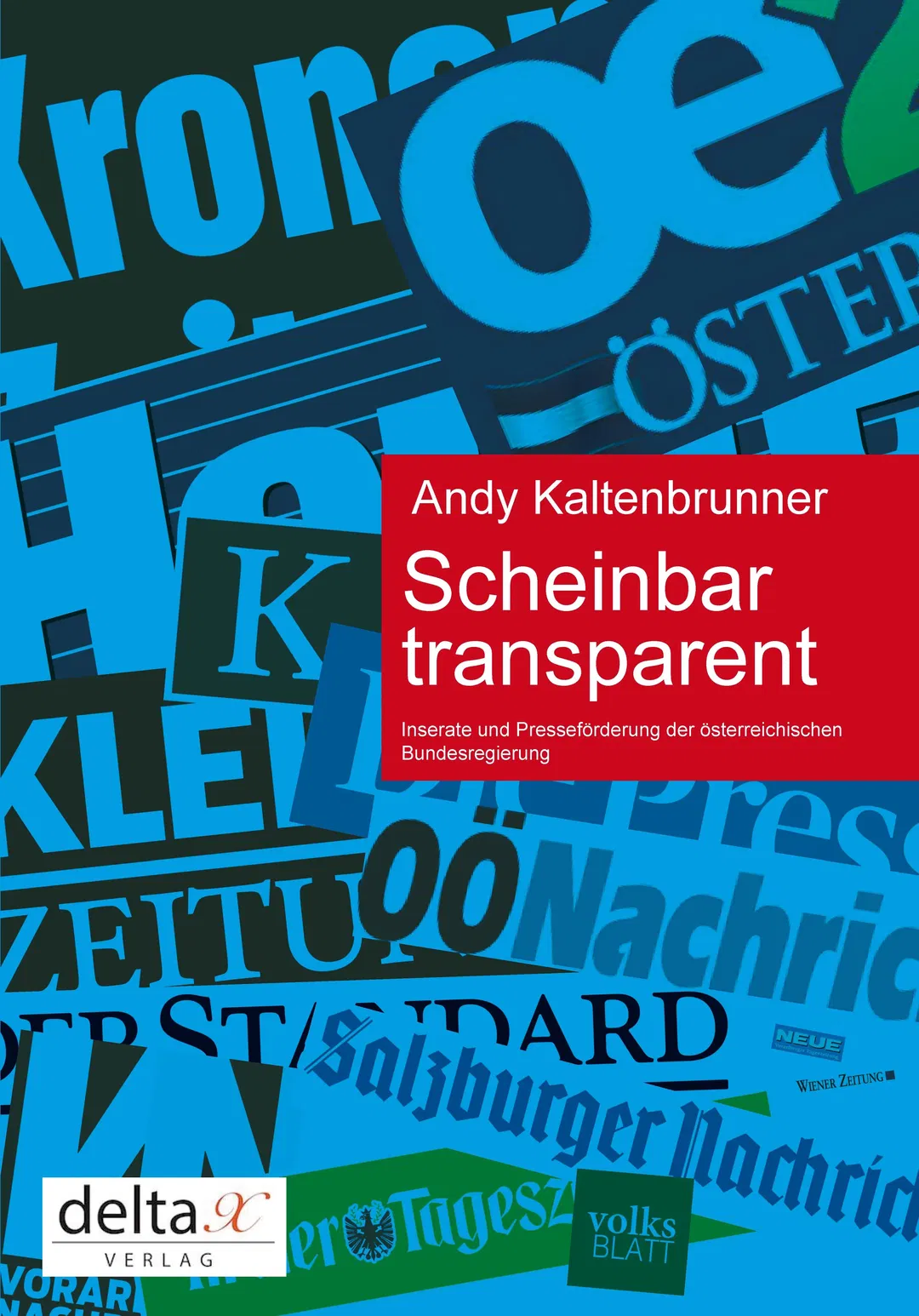 Scheinbar transparent - Andy Kaltenbrunner - Bild 2