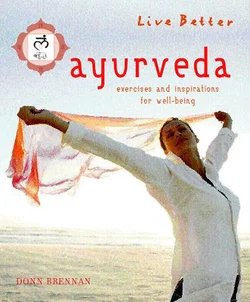 Besser Leben: Ayurveda - Donn Brennan