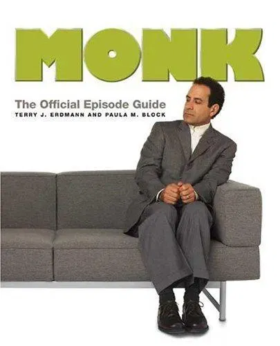 Monk: The Official Episode Guide - Terry J. Erdmann,Paula M. Block - Bild 2