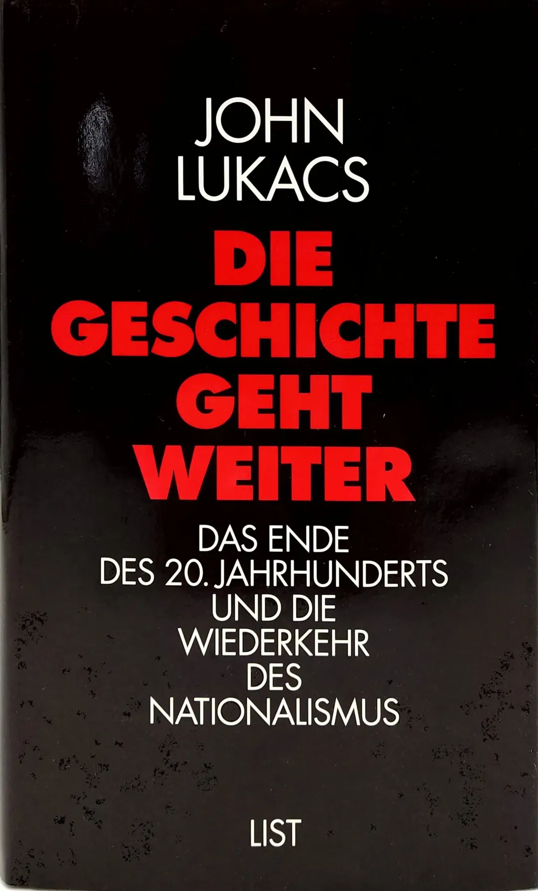 Die Geschichte geht weiter - John Lukacs - Bild 2