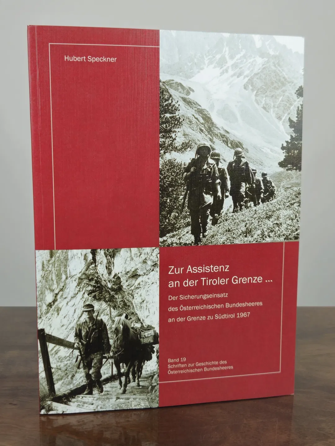 Zur Assistenz an der Tiroler Grenze ... - Hubert Speckner - Bild 1