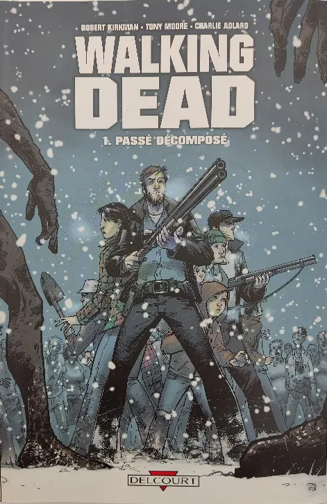 Walking Dead T01: Passé décomposé - Robert Kirkman, Tony Moore, Charlie Adlard, Edmond Tourriol - Bild 2