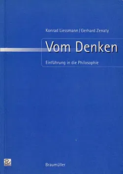 Vom Denken : Einführung in die Philosophie - Konrad Paul Liessmann,Gerhard Zenaty - Bild 1