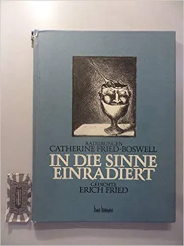 In die Sinne einradiert - Erich Fried,Catherine Fried-Boswell - Bild 1