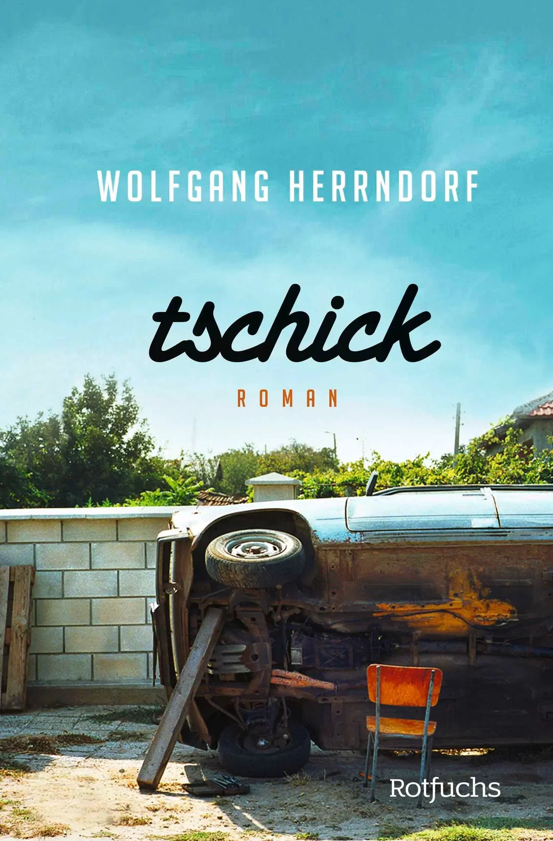 Tschick - Wolfgang Herrndorf – Bild 1