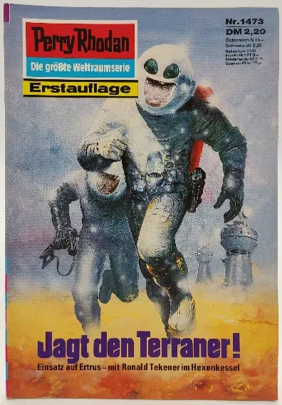 Romanheft Perry Rhodan Jagt den Terraner! Erstauflage Nr.1473 - Bild 1