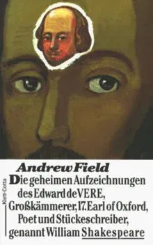 “Die” geheimen Aufzeichnungen des Edward de Vere - Andrew Field - Bild 1