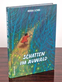 Schatten im Auwald - Mira Lobe - Jungbrunnen Wien München - Bild 1