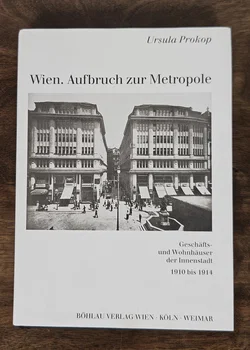 Wien. Aufbruch zur Metropole - Ursula Prokop - Bild 1