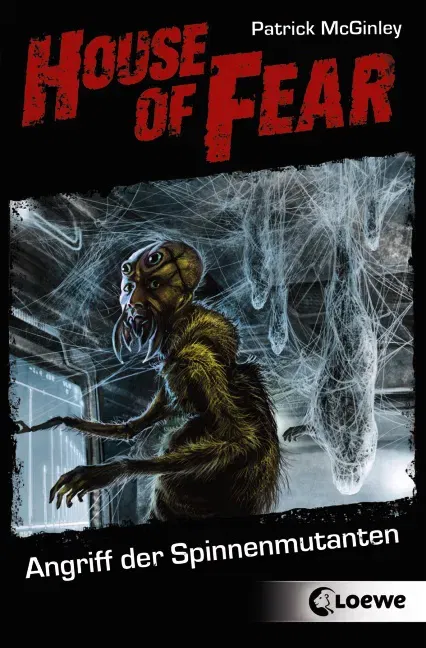 House of Fear - Angriff der Spinnenmutanten - Patrick McGinley - Bild 1