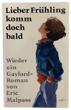 Lieber Frühling komm doch bald - Eric Malpass - Bild 1