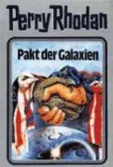 Pakt der Galaxien - Horst Hoffmann - Bild 1