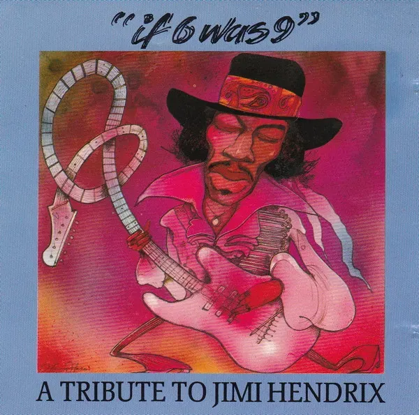 CD If 6 Was 9 – A Tribute to Jimi Hendrix - Bild 2