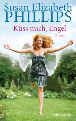 Küss mich, Engel - Susan Elizabeth Phillips