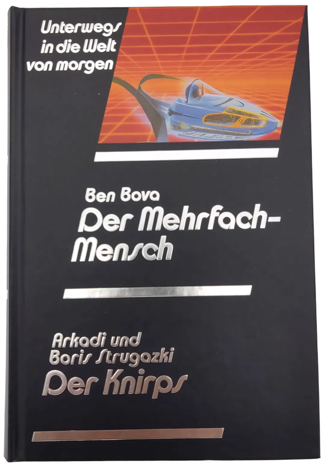 Der Mehrfach-Mensch - Ben Bova / Der Knirps - Arkadi und Boris Strugazki - Bild 2