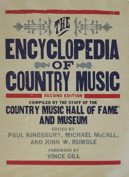 The Encyclopedia of Country Music - Paul Kingsbury,Michael McCall,John Rumble,Jay Orr - Bild 2