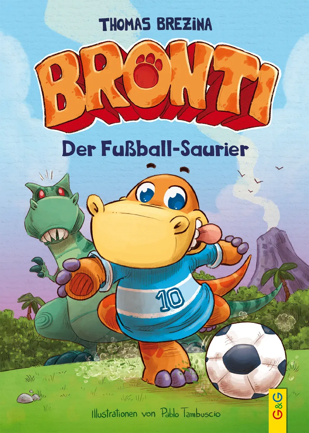 Bronti - Der Fußball-Saurier - Thomas Brezina - Bild 1