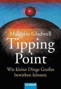Tipping Point - Malcolm Gladwell