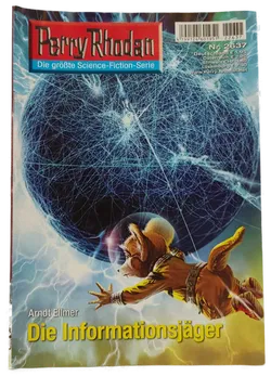  Romanheft Perry Rhodan Die Informationsjäger Erstauflage Nr.2637 - Bild 1