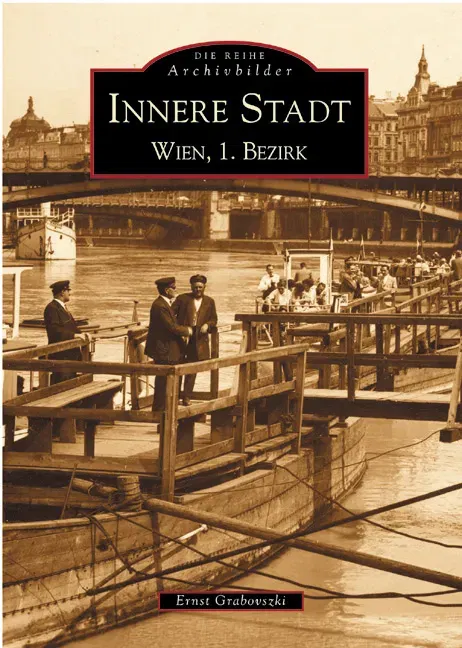 Innere Stadt Wien, 1. Bezirk - Ernst Grabovszki - Bild 1