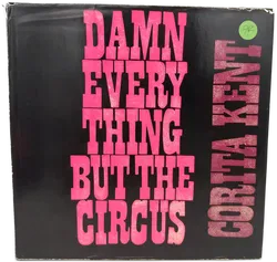 Damn Everything But The Circus - Corita Kent  - Bild 1