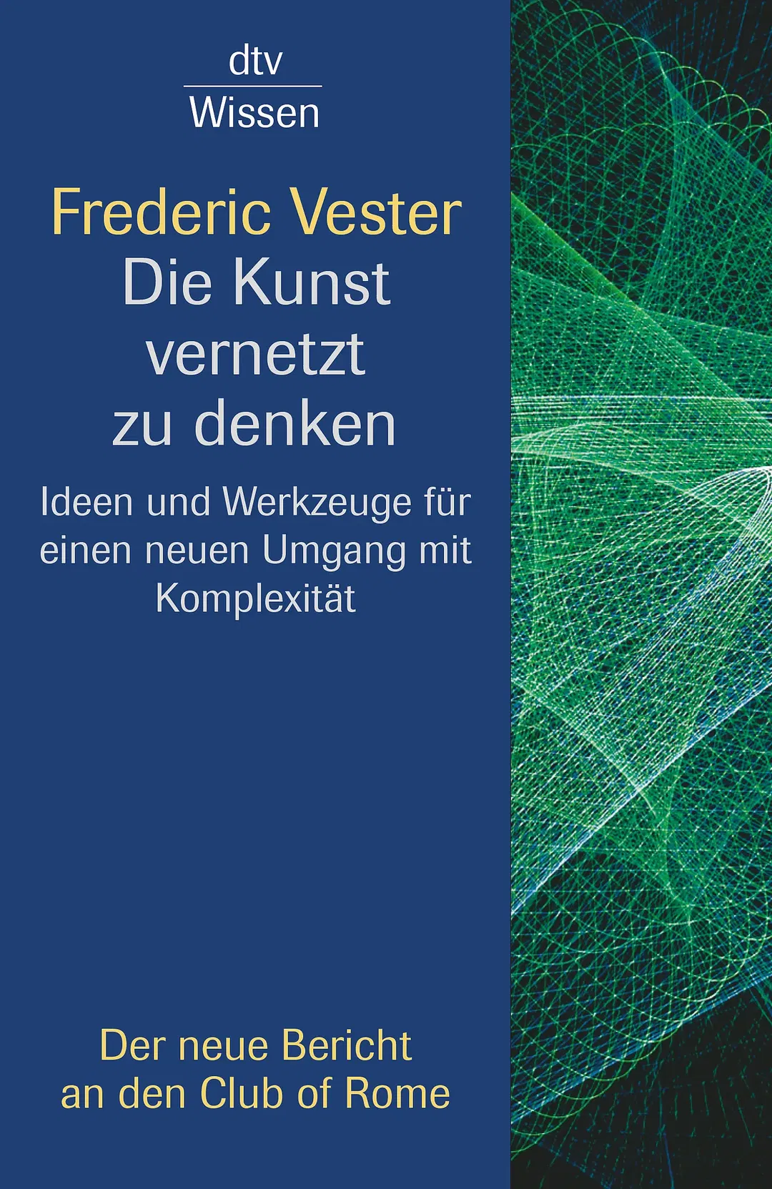 Die Kunst vernetzt zu denken - Frederic Vester - Bild 2